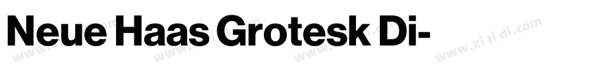 Neue Haas Grotesk Di字体转换 Neue Haas Grotesk Di字体转换